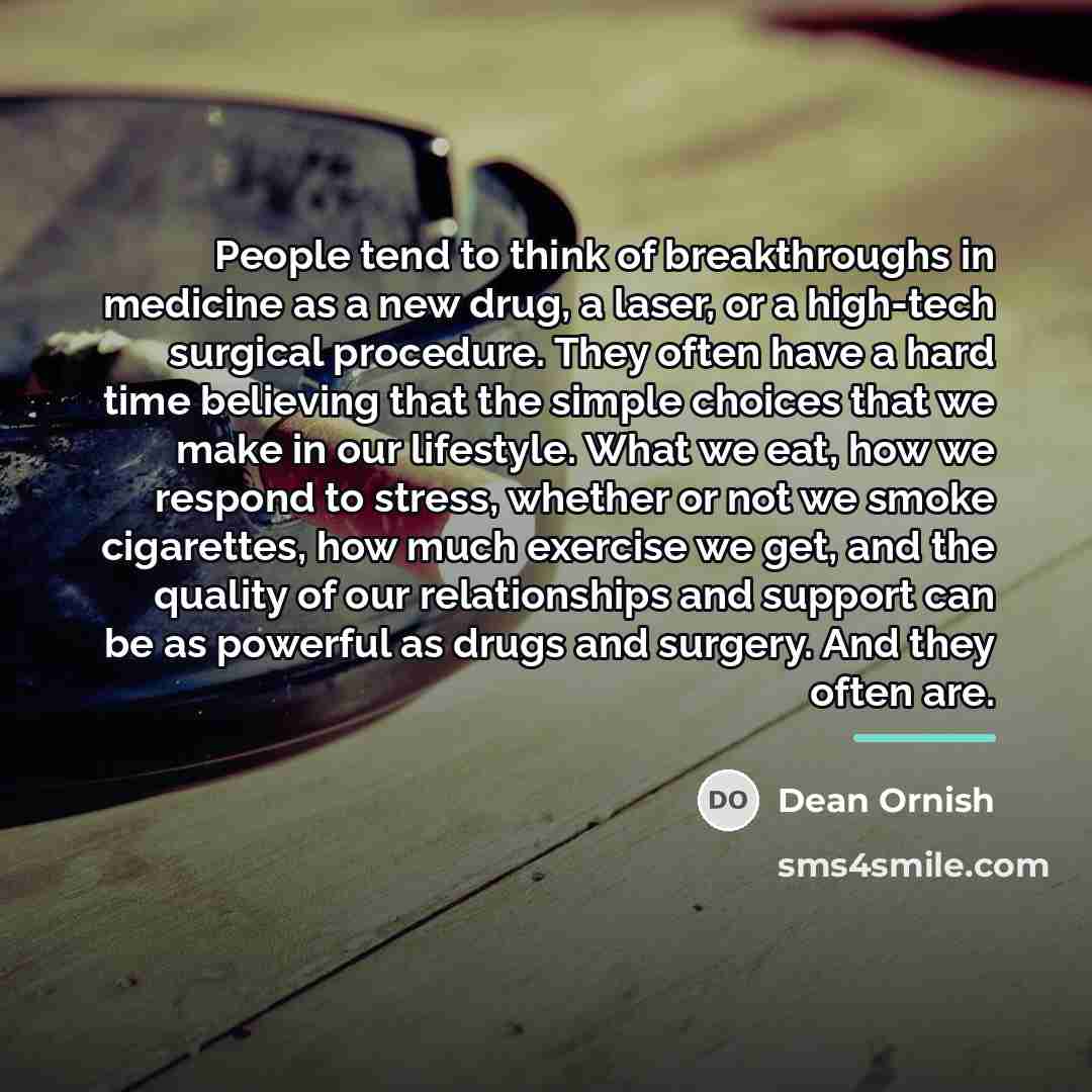 “People tend to think of breakthroughs in medicine as a…” quote by Dean Ornish