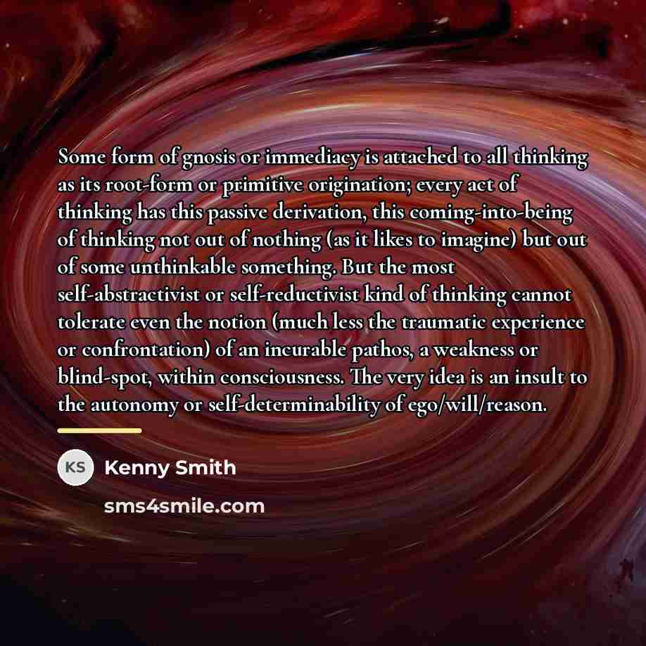 “Some form of gnosis or immediacy is attached to all…” quote by Kenny Smith