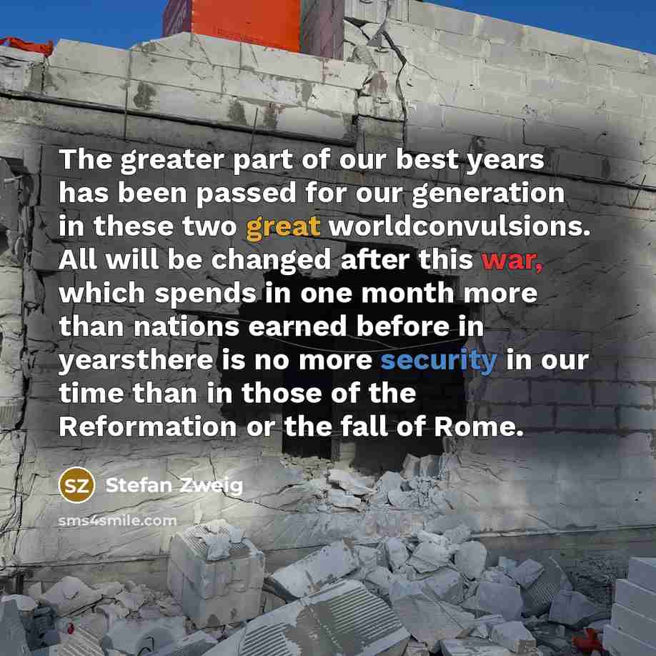 “The greater part of our best years has been passed…” quote by Stefan Zweig