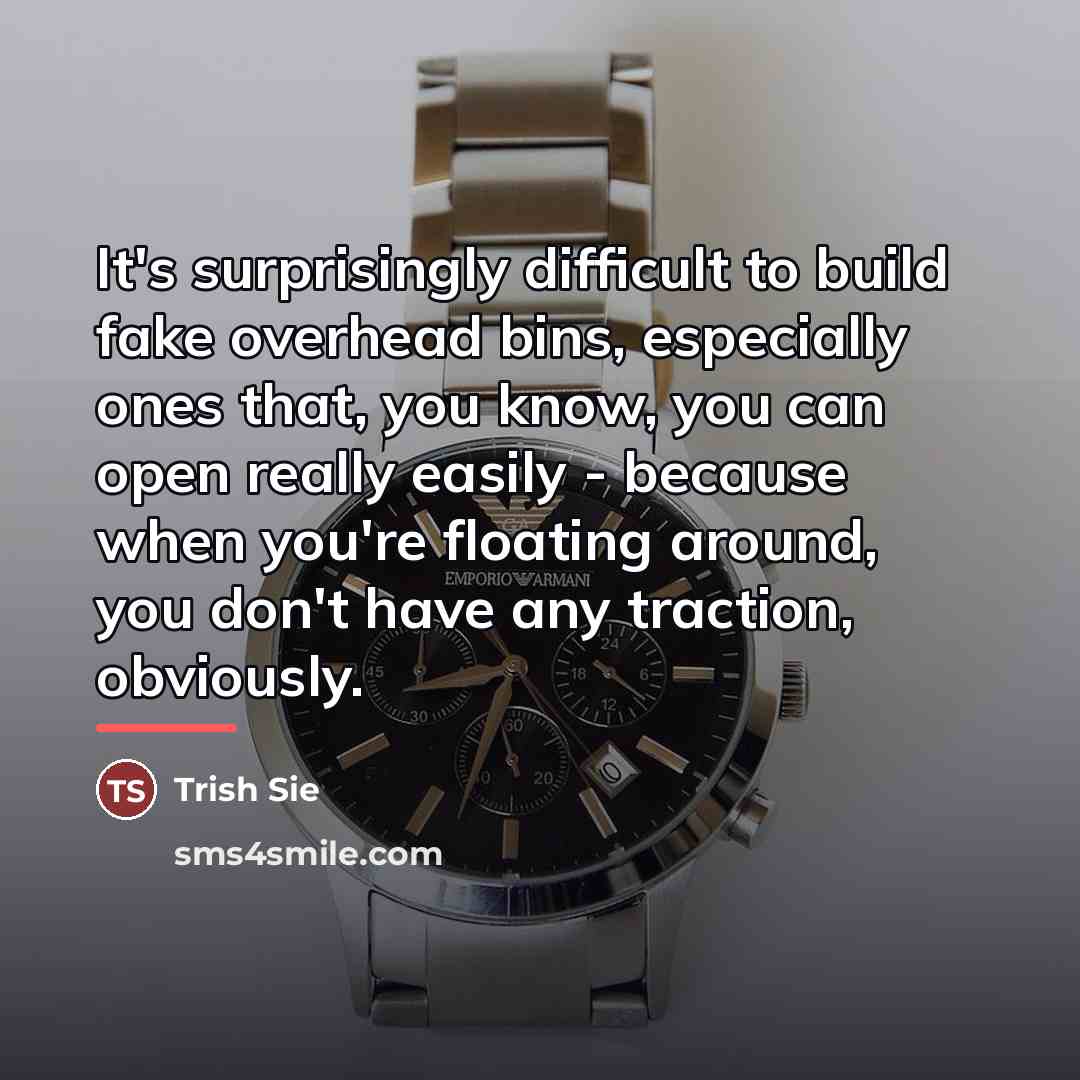 “It's surprisingly difficult to build fake overhead bins, especially ones…” quote by Trish Sie