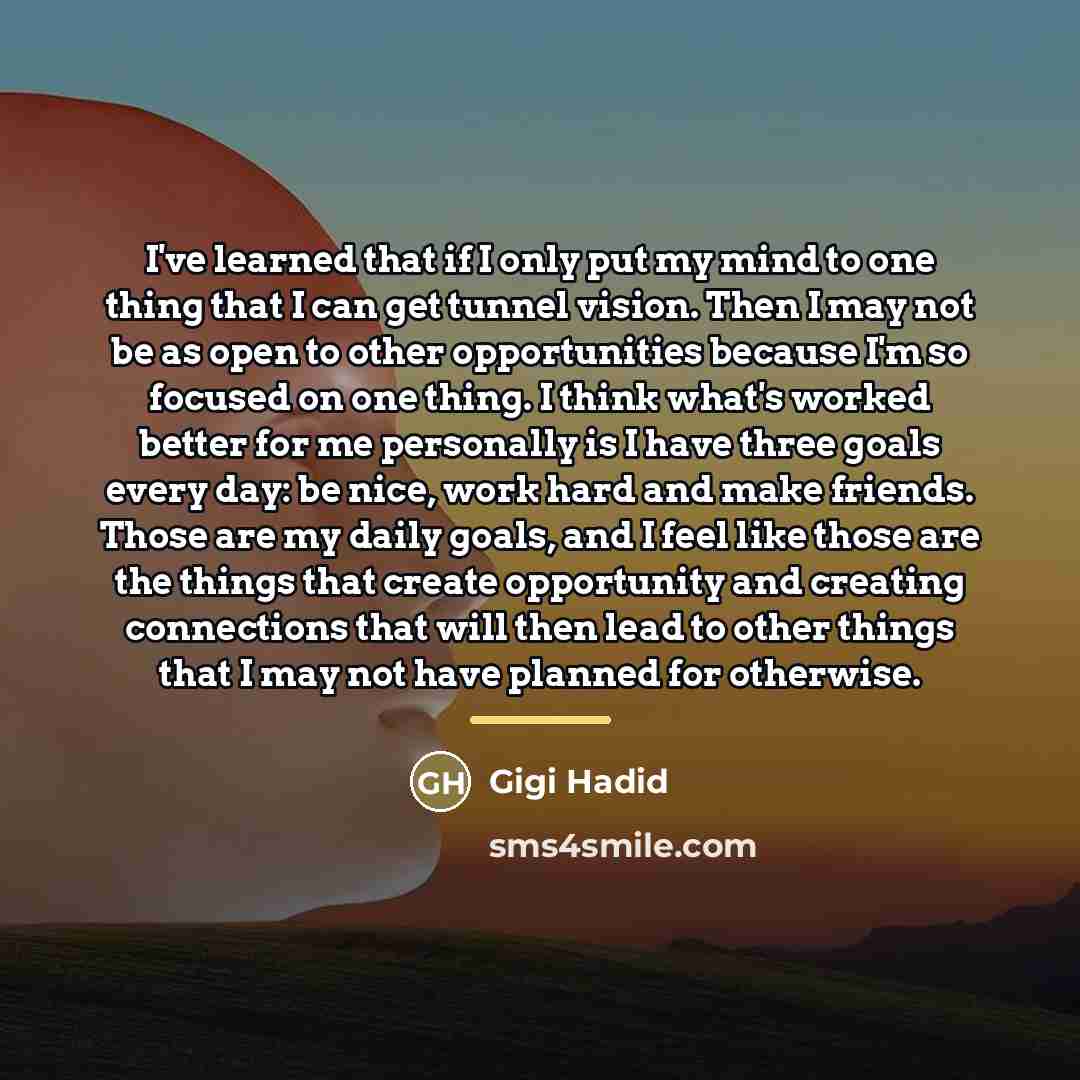 “I've learned that if I only put my mind to…” quote by Gigi Hadid