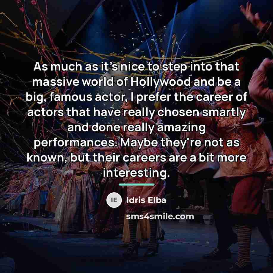 “As much as it's nice to step into that massive…” quote by Idris Elba