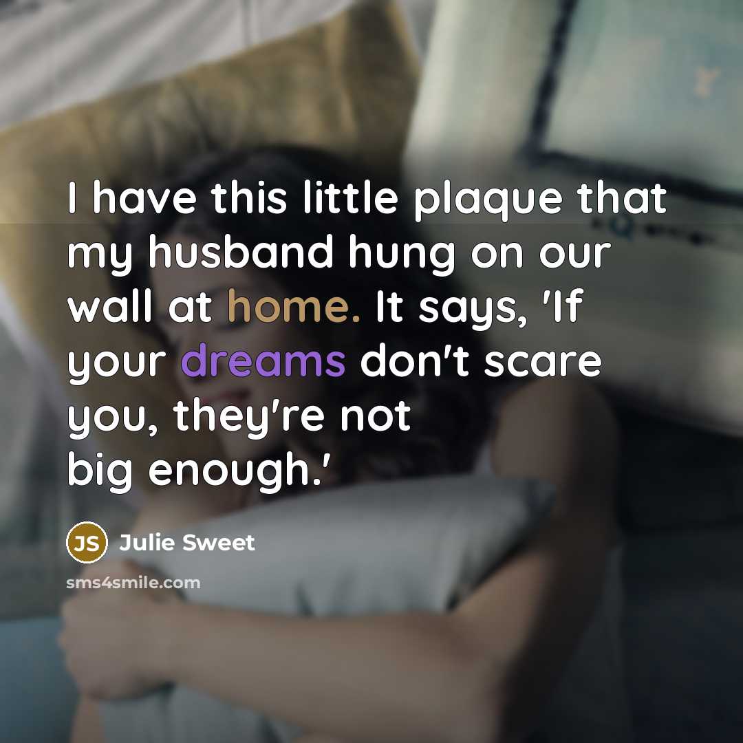 “I have this little plaque that my husband hung on…” quote by Julie Sweet