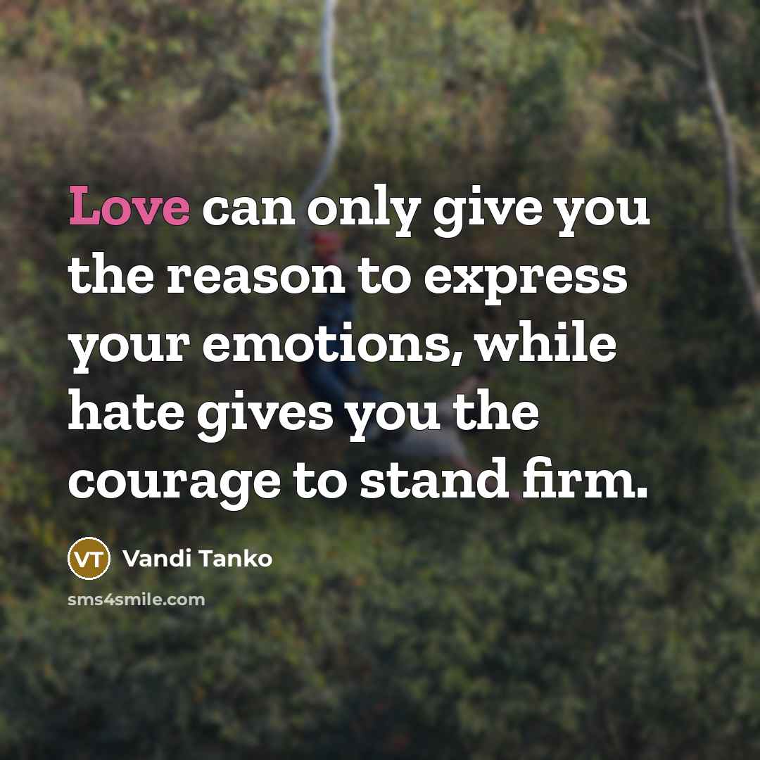 “Love can only give you the reason to express your…” quote by Vandi Tanko