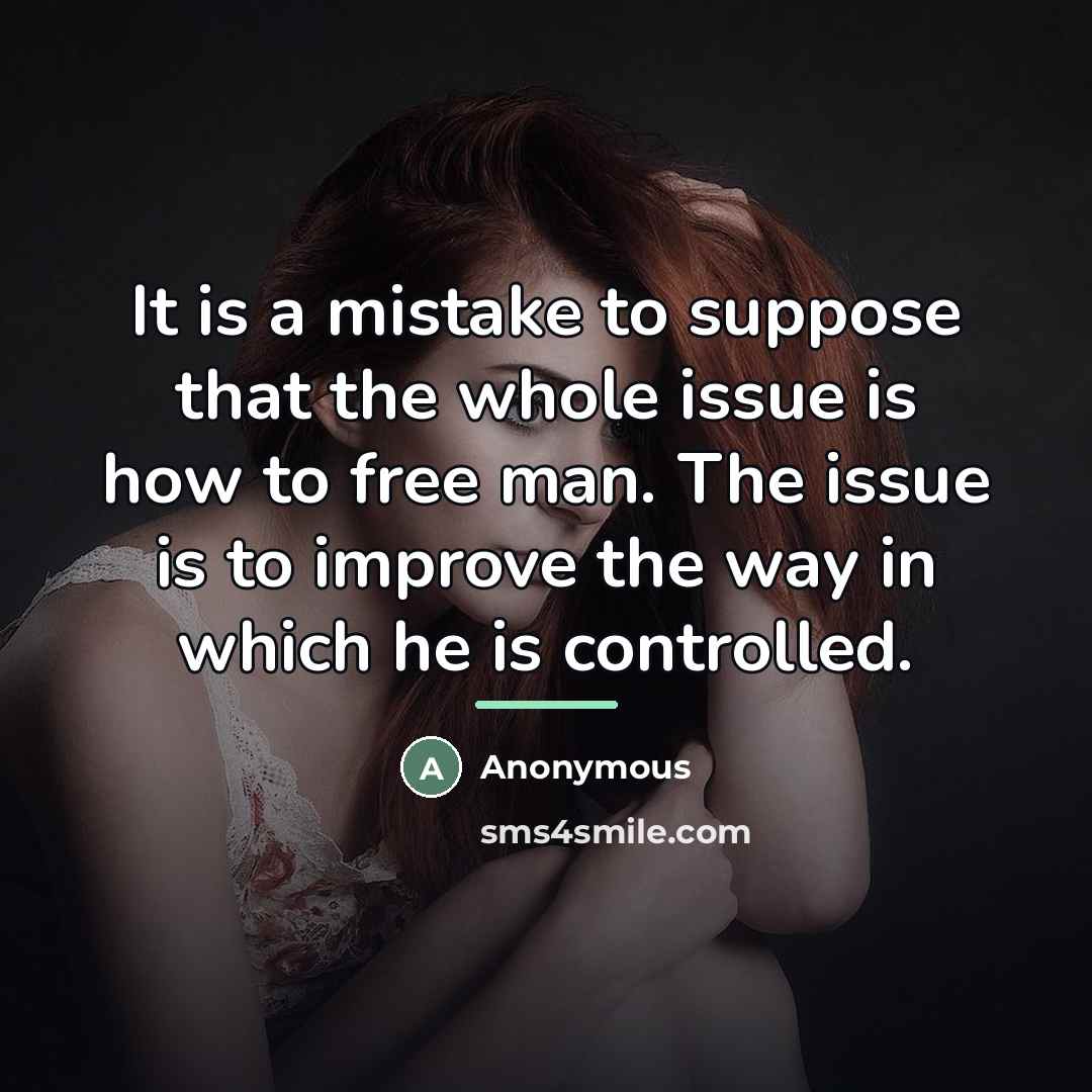 “It is a mistake to suppose that the whole issue…” quote by Anonymous