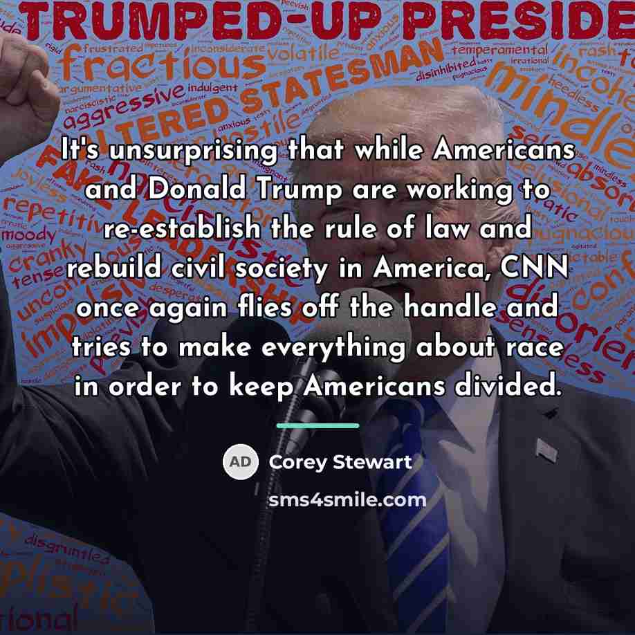 “It's unsurprising that while Americans and Donald Trump are working…” quote by Corey Stewart