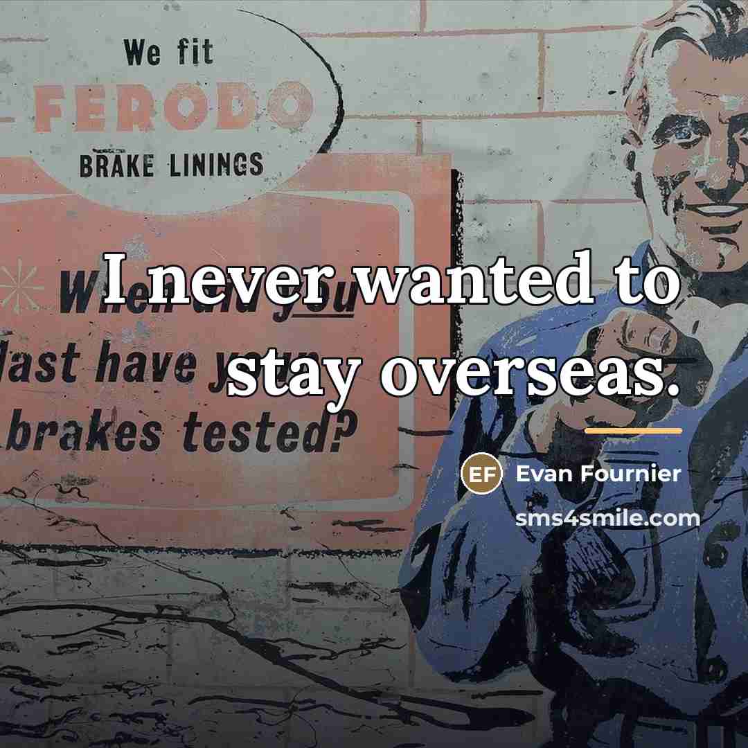 “I never wanted to stay overseas.…” quote by Evan Fournier