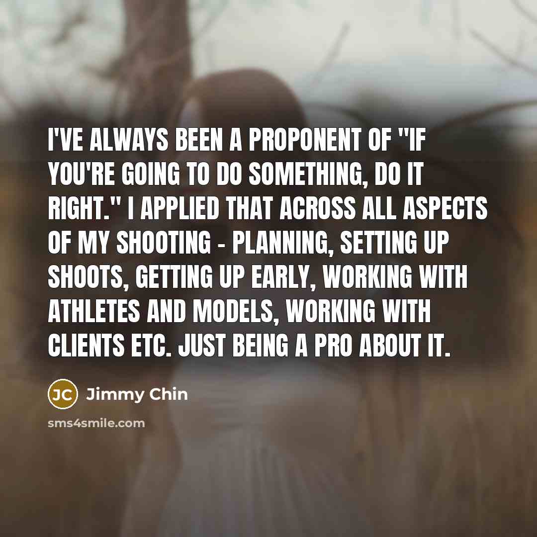 “"I've always been a proponent of "if you're going to…” quote by Jimmy Chin