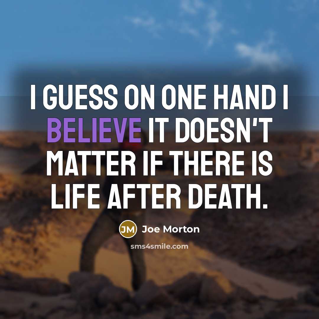 “I guess on one hand I believe it doesn't matter…” quote by Joe Morton