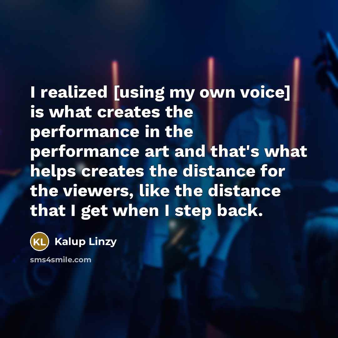“I realized [using my own voice] is what creates the…” quote by Kalup Linzy