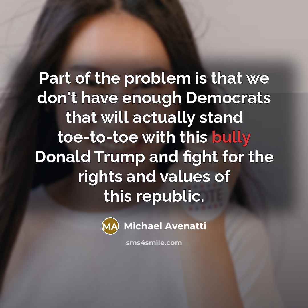 “Part of the problem is that we don't have enough…” quote by Michael Avenatti