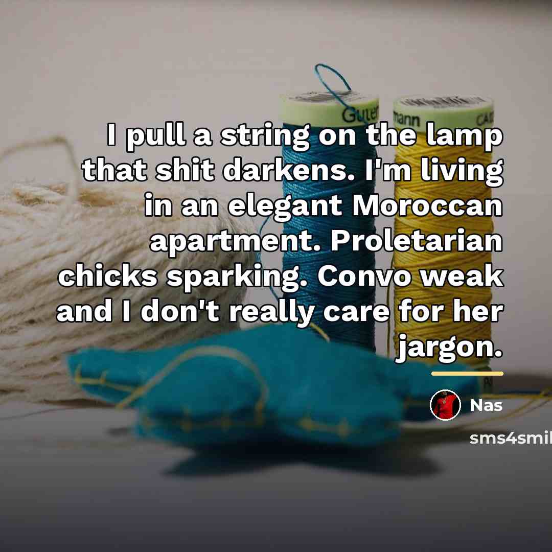 “I pull a string on the lamp that shit darkens.…” quote by Nas