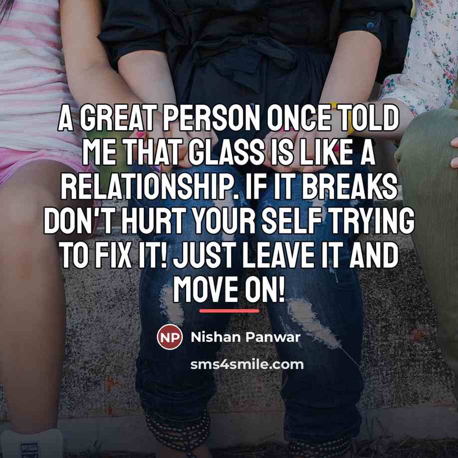 “A great person once told me that glass is like…” quote by Nishan Panwar