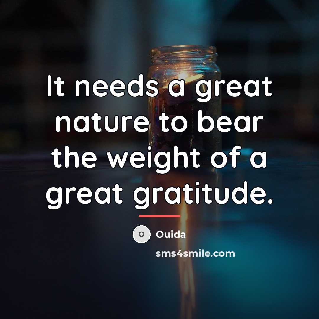 “It needs a great nature to bear the weight of…” quote by Ouida