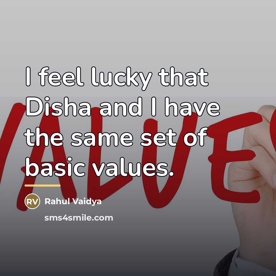 “I feel lucky that Disha and I have the same…” quote by Rahul Vaidya