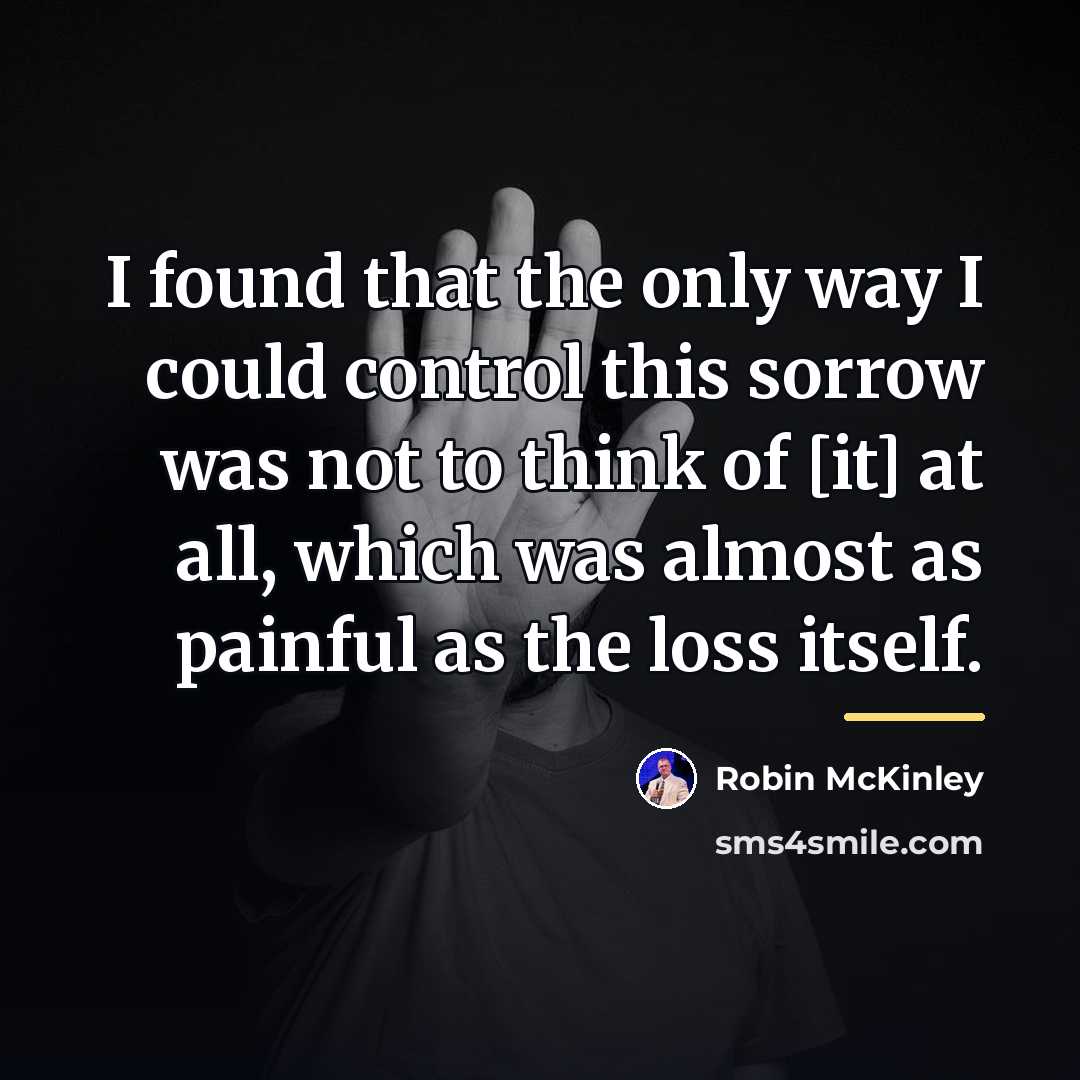 “I found that the only way I could control this…” quote by Robin McKinley