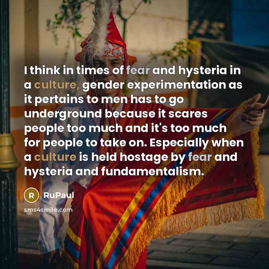 “I think in times of fear and hysteria in a…” quote by RuPaul