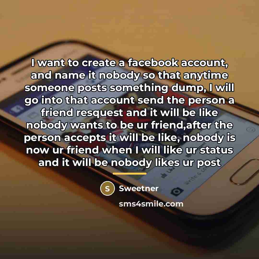 “I want to create a facebook account, and name it…” quote by Sweetner