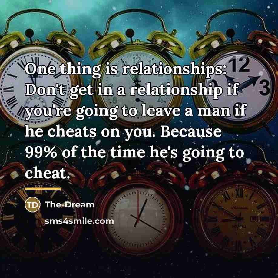 “One thing is relationships: Don't get in a relationship if…” quote by The-Dream