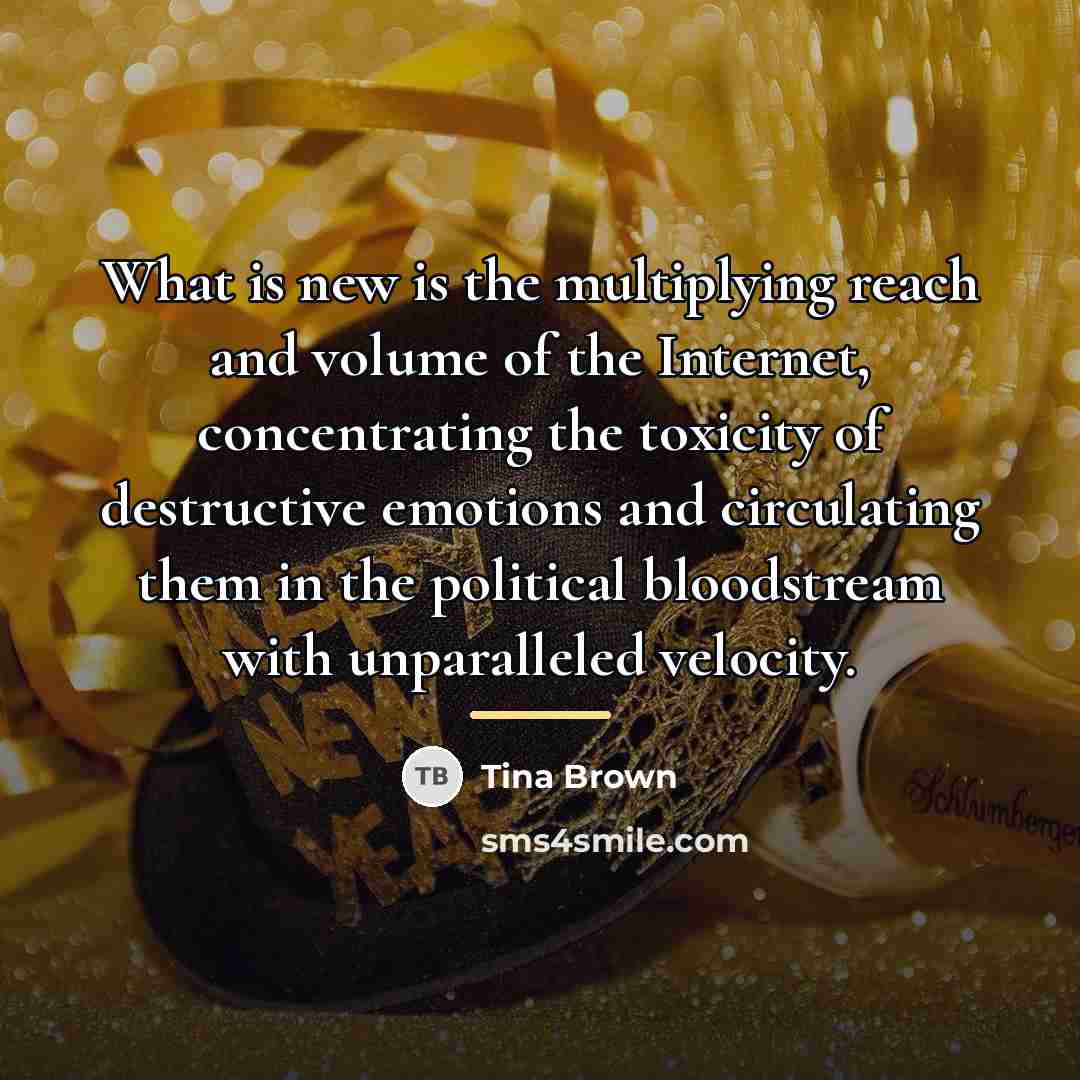 “What is new is the multiplying reach and volume of…” quote by Tina Brown