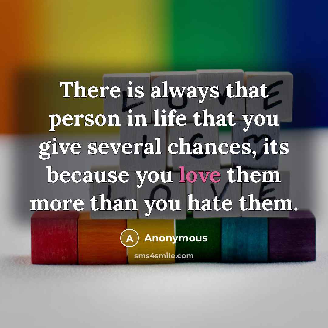 “There is always that person in life that you give…” quote by Anonymous