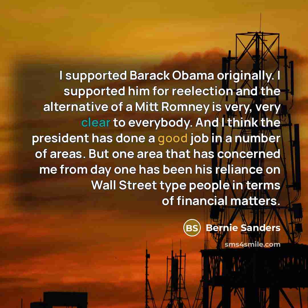 “I supported Barack Obama originally. I supported him for reelection…” quote by Bernie Sanders
