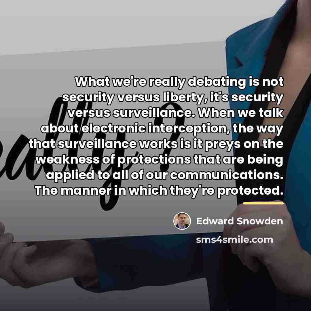 “What we're really debating is not security versus liberty, it's…” quote by Edward Snowden