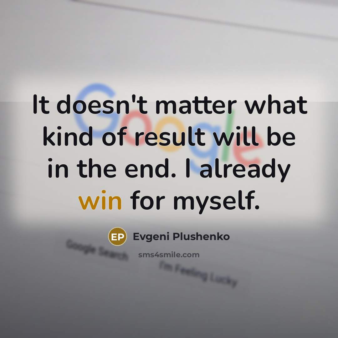 “It doesn't matter what kind of result will be in…” quote by Evgeni Plushenko