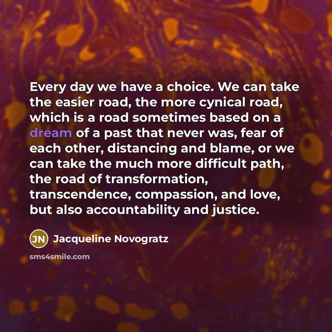 “Every day we have a choice. We can take the…” quote by Jacqueline Novogratz