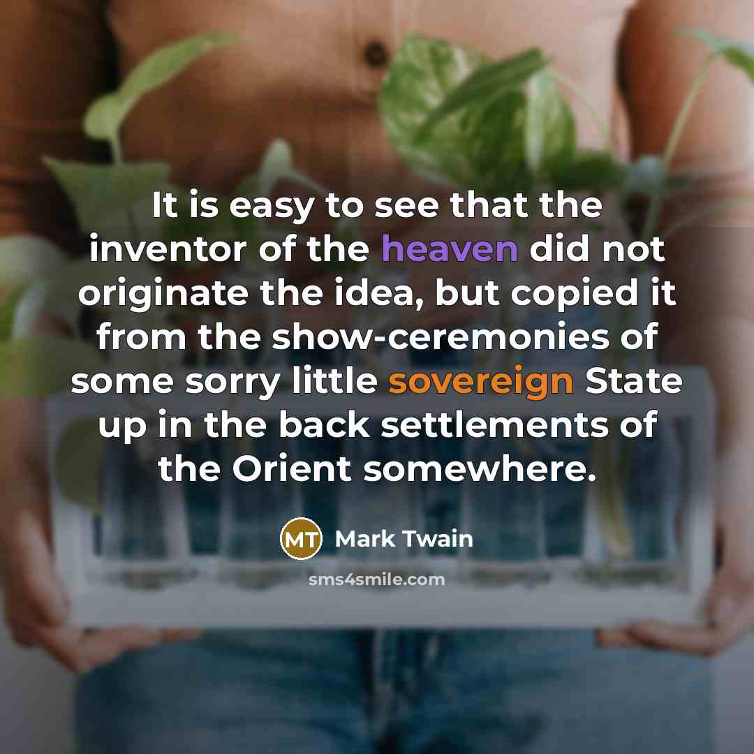 “It is easy to see that the inventor of the…” quote by Mark Twain