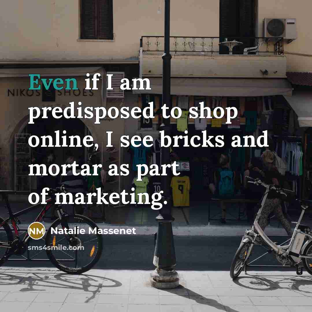 “Even if I am predisposed to shop online, I see…” quote by Natalie Massenet