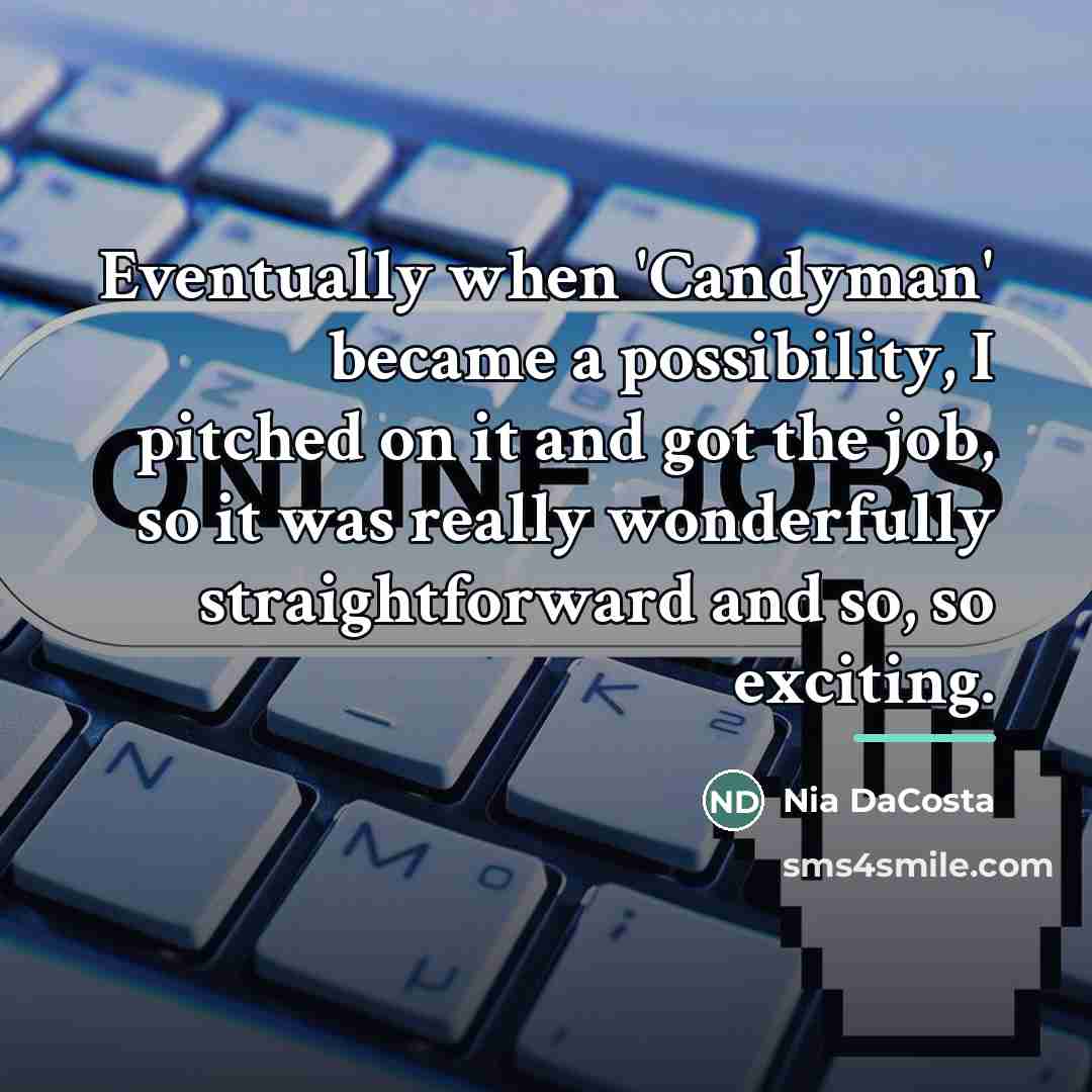 “Eventually when 'Candyman' became a possibility, I pitched on it…” quote by Nia DaCosta