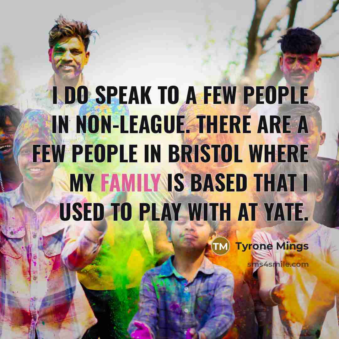 “I do speak to a few people in non-league. There…” quote by Tyrone Mings