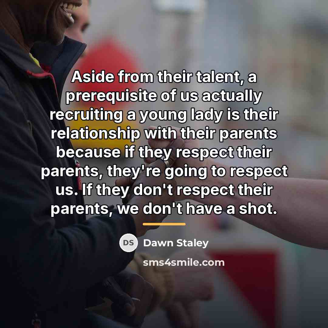 “Aside from their talent, a prerequisite of us actually recruiting…” quote by Dawn Staley