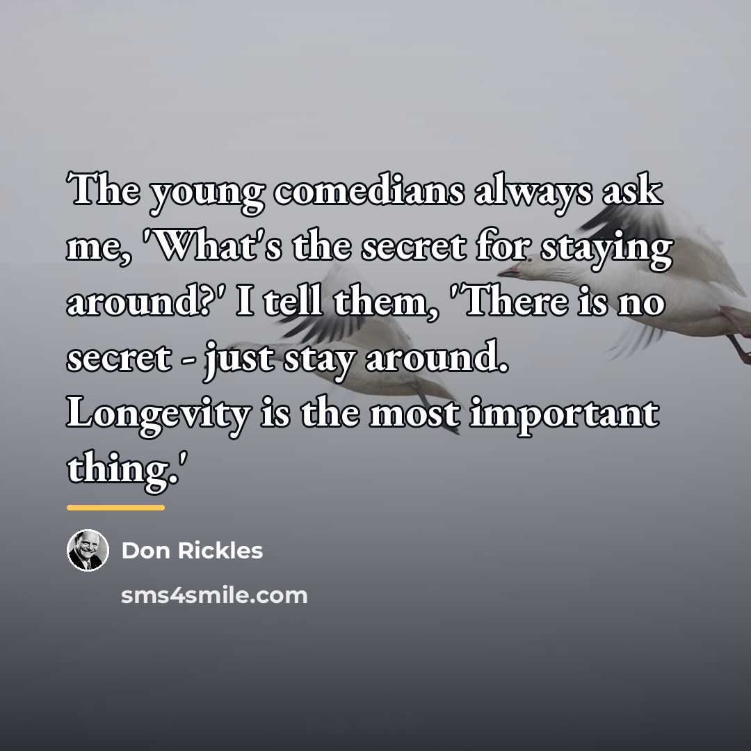 “The young comedians always ask me, 'What's the secret for…” quote by Don Rickles