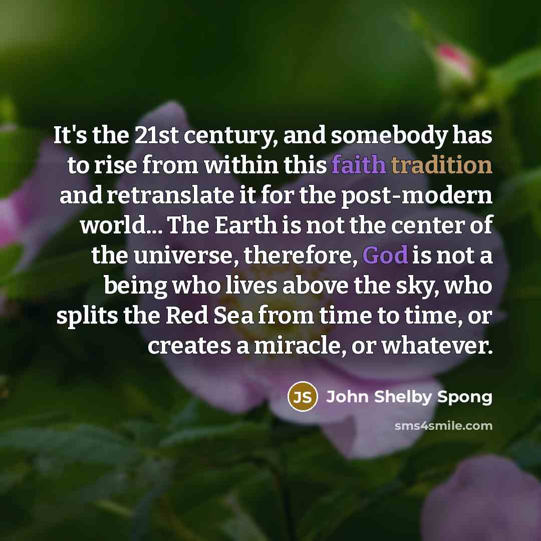 “It's the 21st century, and somebody has to rise from…” quote by John Shelby Spong