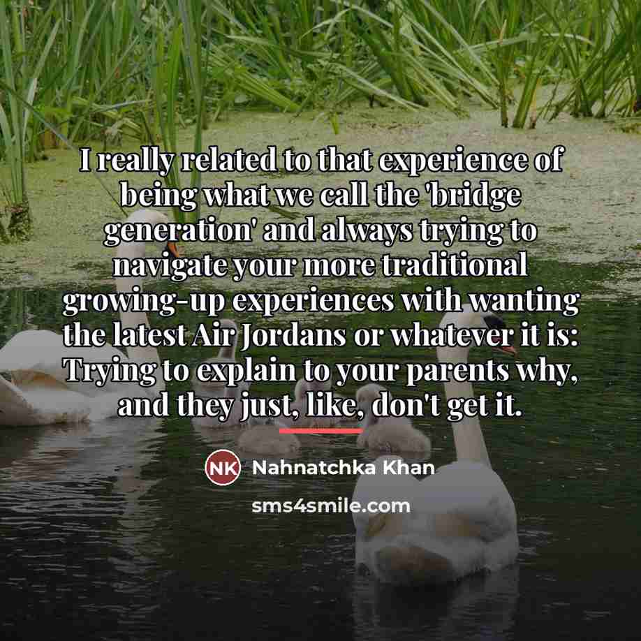 “I really related to that experience of being what we…” quote by Nahnatchka Khan
