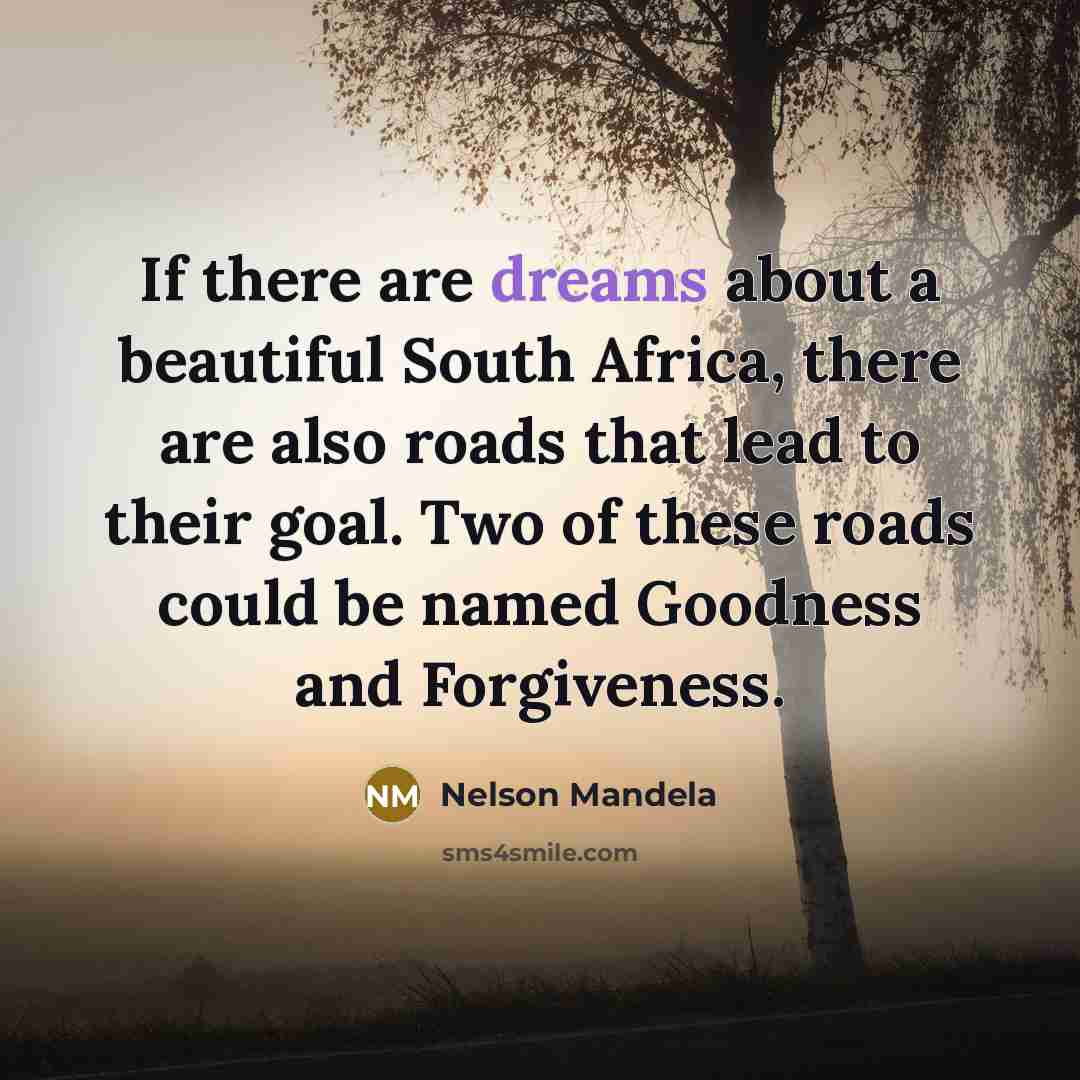 “If there are dreams about a beautiful South Africa, there…” quote by Nelson Mandela
