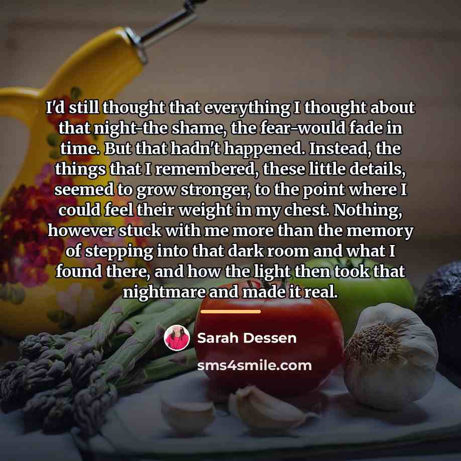 “I'd still thought that everything I thought about that night-the…” quote by Sarah Dessen