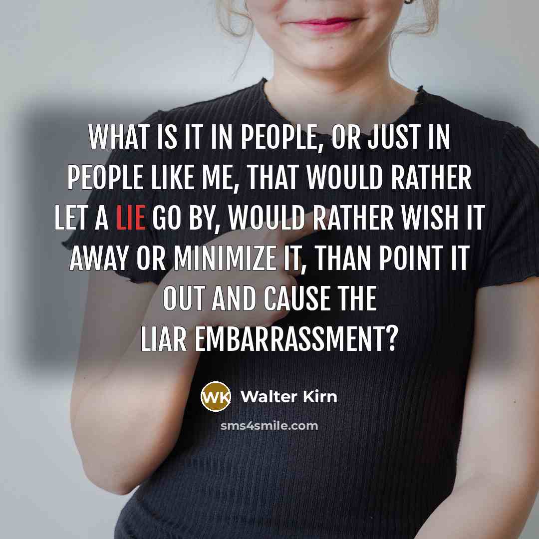 “What is it in people, or just in people like…” quote by Walter Kirn
