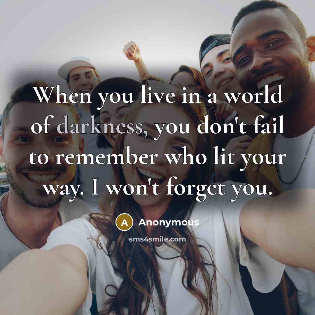 “When you live in a world of darkness, you don't…” quote by Anonymous