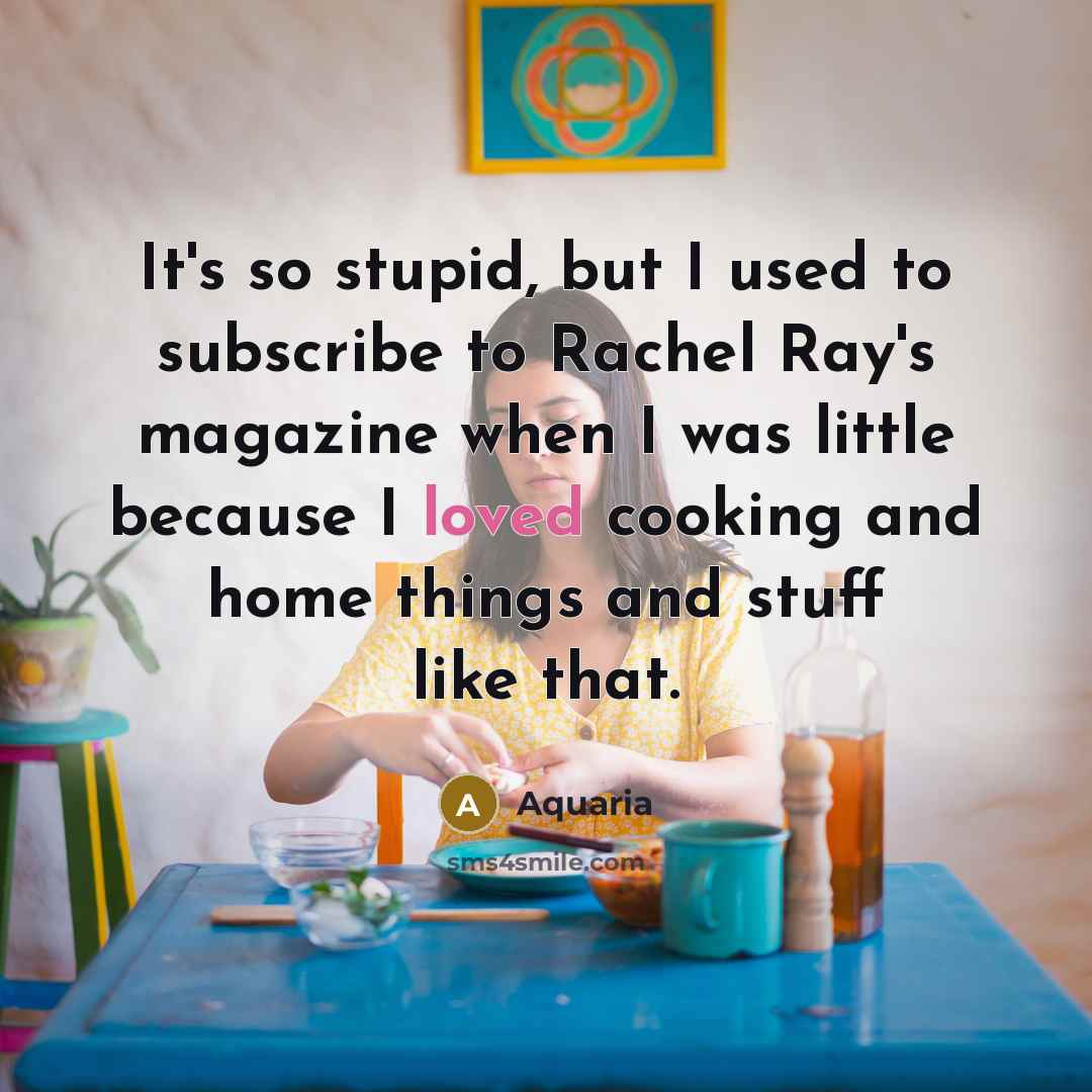 “It's so stupid, but I used to subscribe to Rachel…” quote by Aquaria