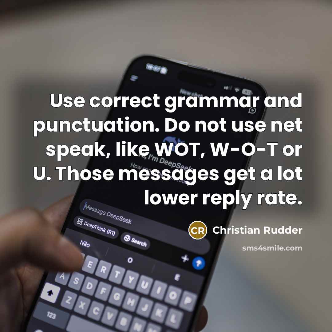 “Use correct grammar and punctuation. Do not use net speak,…” quote by Christian Rudder