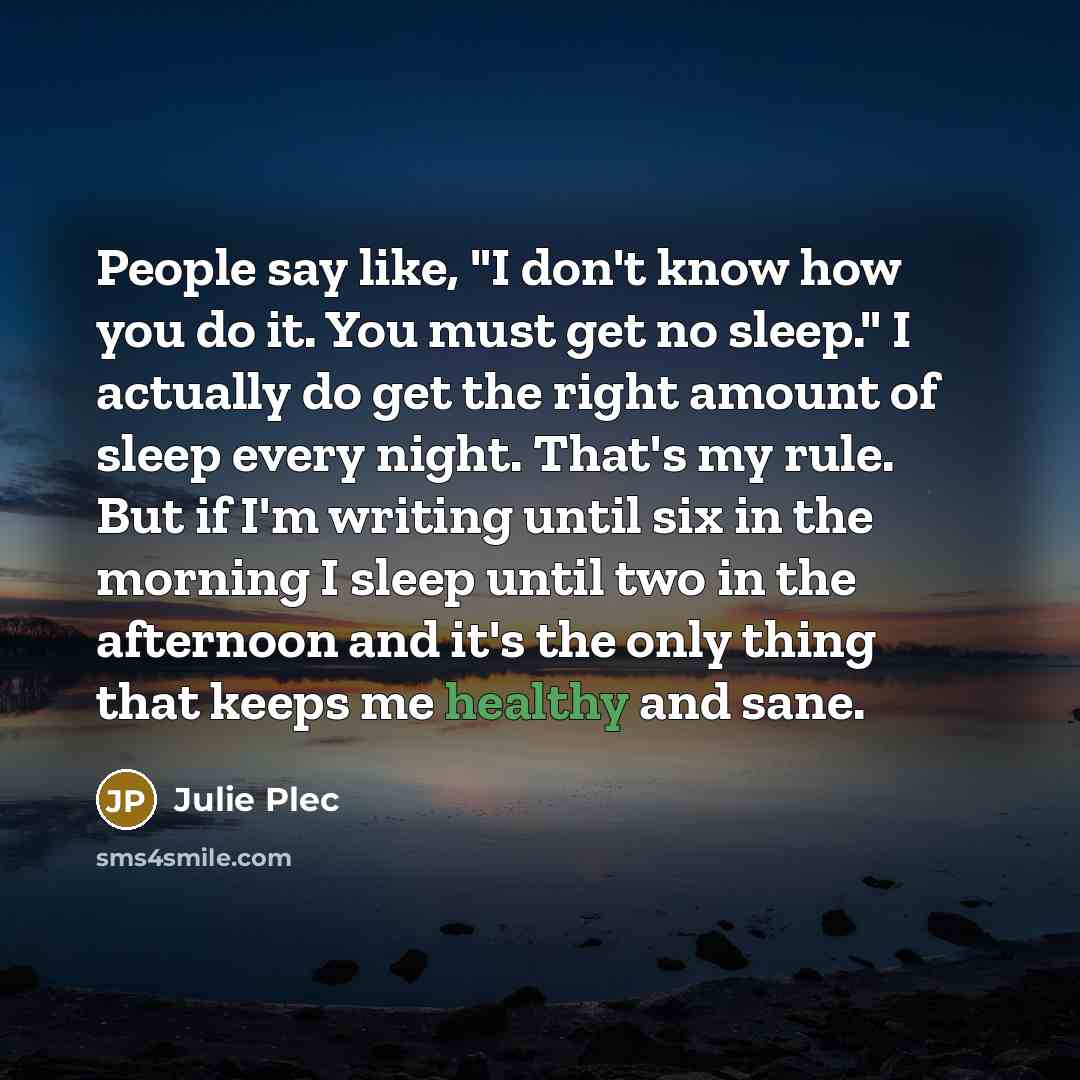 “People say like, "I don't know how you do it.…” quote by Julie Plec