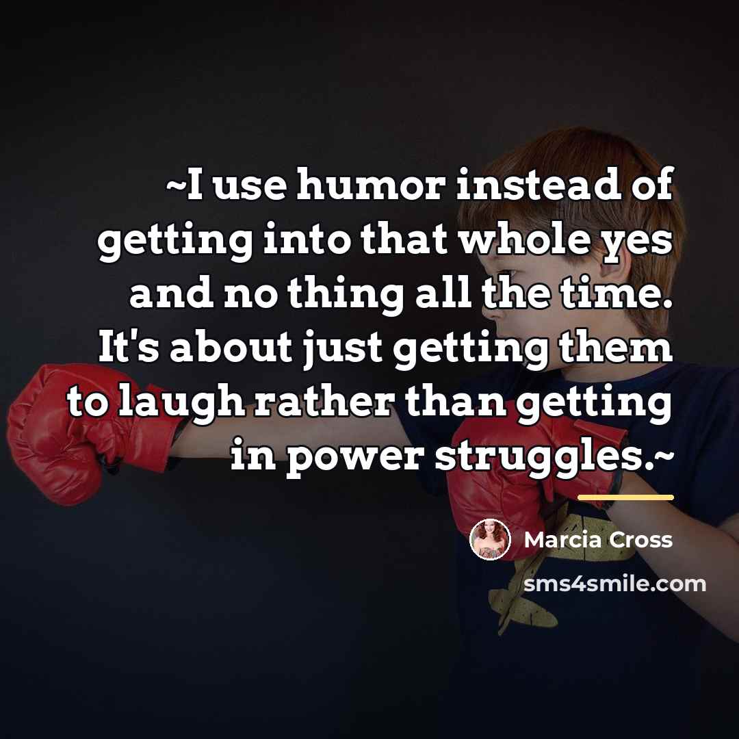 “~I use humor instead of getting into that whole yes…” quote by Marcia Cross