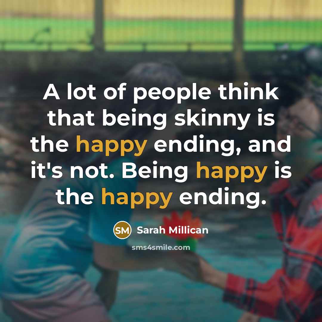 “A lot of people think that being skinny is the…” quote by Sarah Millican