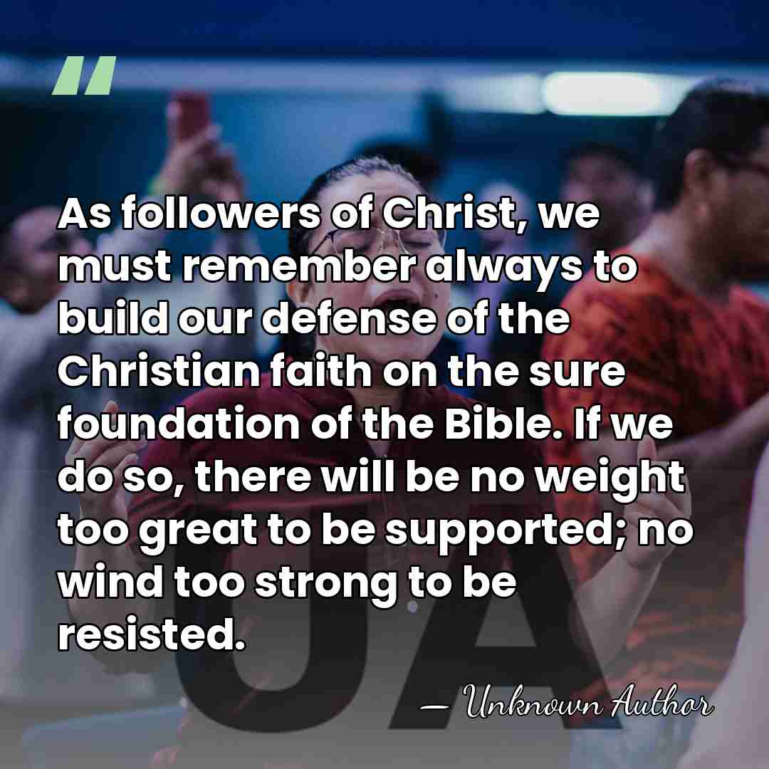 As followers of Christ, we must remember always to build our defense&hellip; - Richard L. Pratt, Jr.