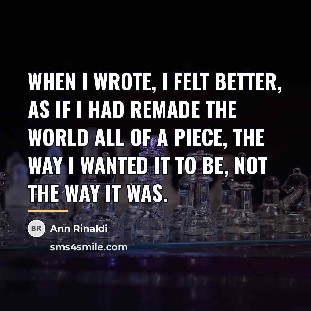 “When I wrote, I felt better, as if I had…” quote by Ann Rinaldi