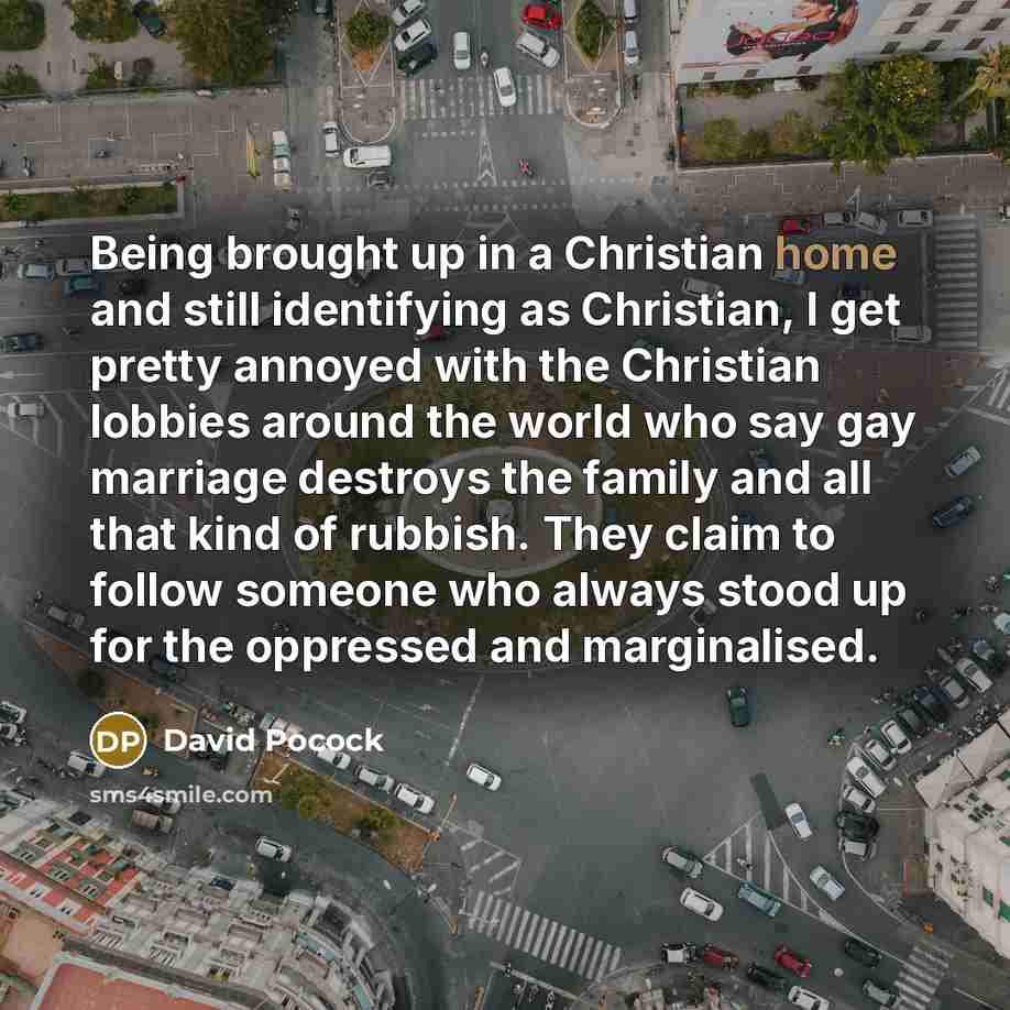 “Being brought up in a Christian home and still identifying…” quote by David Pocock