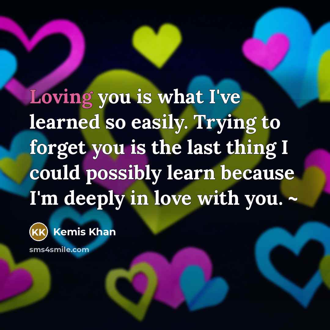 “Loving you is what I've learned so easily. Trying to…” quote by Kemis Khan